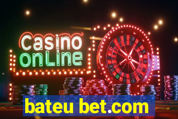 bateu bet.com